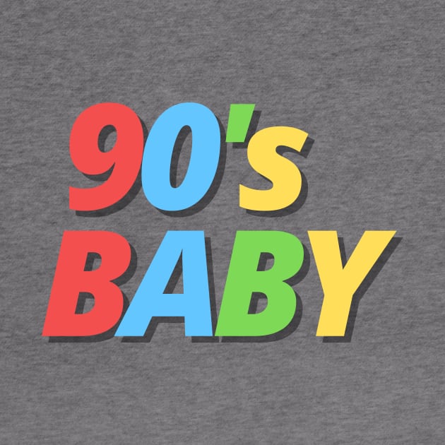 90's Baby - Proud 90's Kid by Moshi Moshi Designs